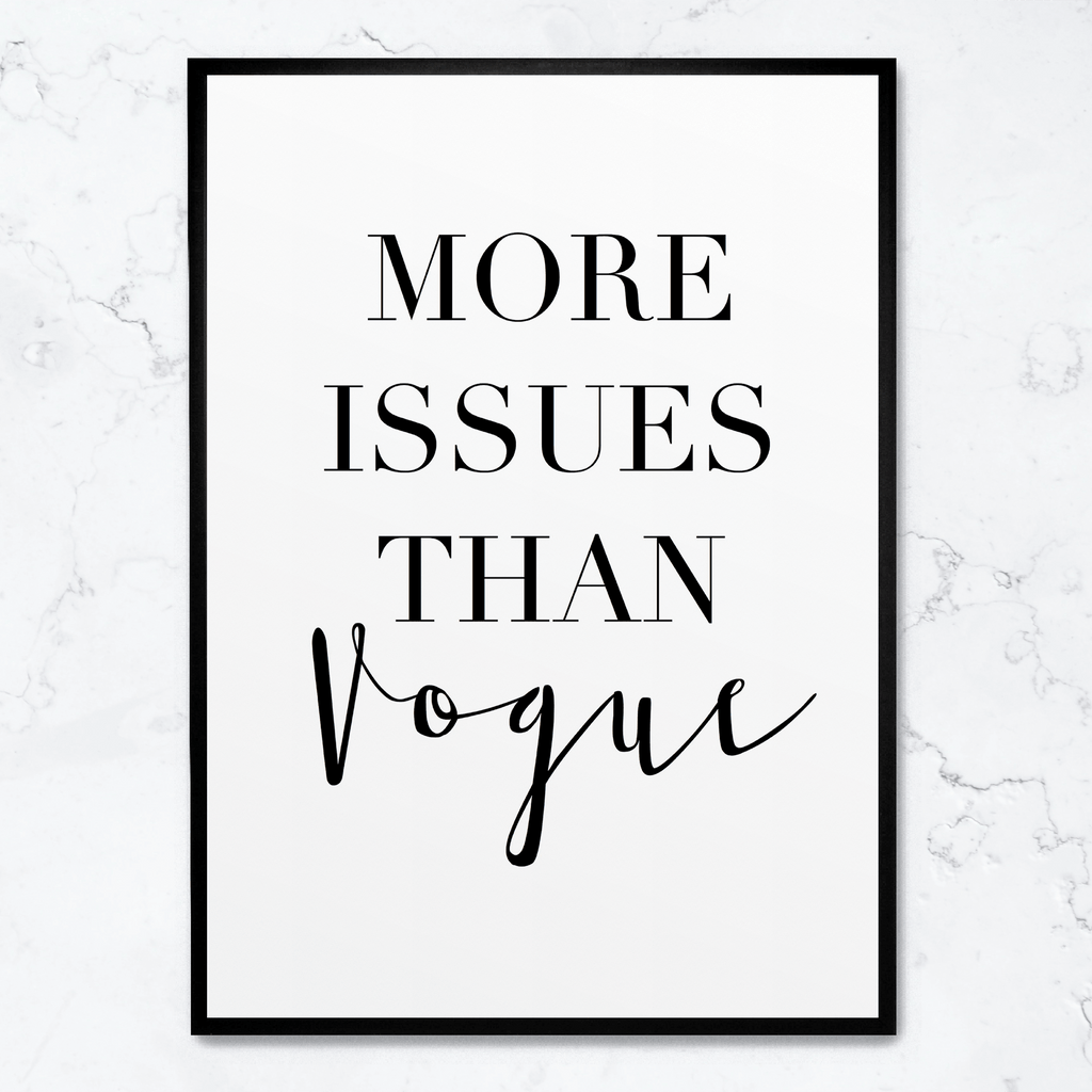 More Issues Than Vogue Poster | Moderne Wanddecoratie Muurdecoratie | Creatieve Canvas Kunst Minimalistisch Design