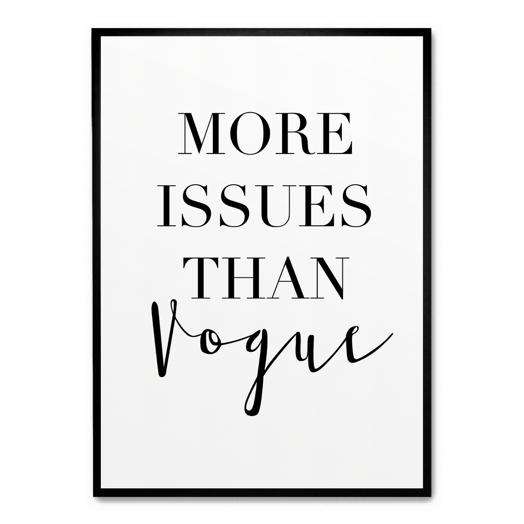 More Issues Than Vogue Poster | Moderne Wanddecoratie Muurdecoratie | Creatieve Canvas Kunst Minimalistisch Design