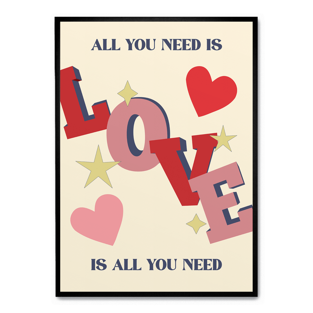 All You Need Is Love | Poster Wanddecoratie | Inspirerende Citaten Kunst | Motivatie Woordkunst voor Woonkamer Slaapkamer Kantoor