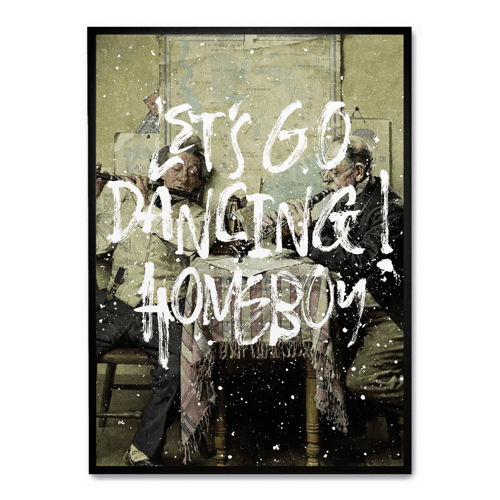 Let's Go Dancing Homeboy | Posters | Muurdecoratie | Wanddecoratie kunst | Home & Garden | Vibrant Art Print