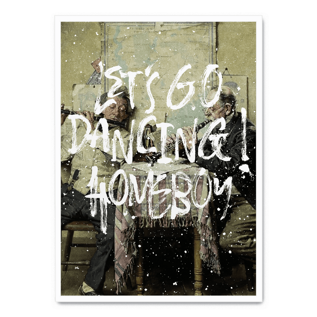 Let's Go Dancing Homeboy | Posters | Muurdecoratie | Wanddecoratie kunst | Home & Garden | Vibrant Art Print