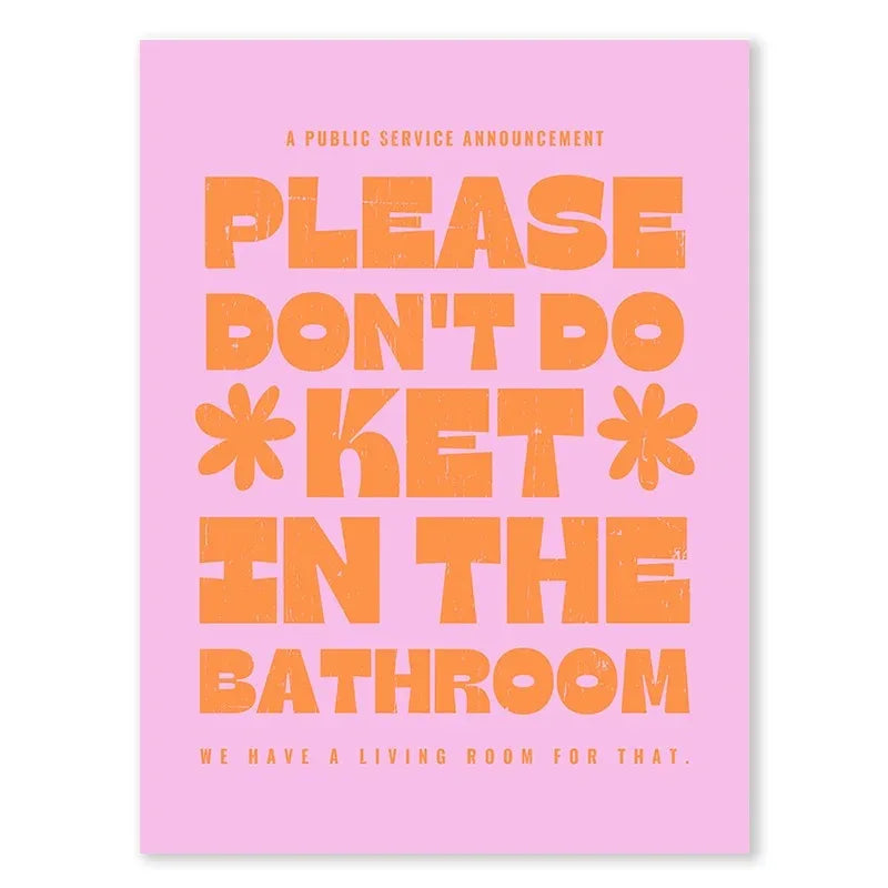 Please Don't Do Coke In The Bathroom #2 | Humoristische Muurdecoratie | Wanddecoratie voor Badkamer | Posters