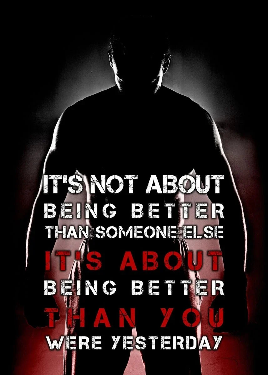 Bodybuilding Muurdecoratie | Gewichtheffen Quote | Fitness Wanddecoratie | Poster | Inspirerende Kunst It's Not About Being Better Than Someone Else. It's About Being Better Than You Were Yesterday.