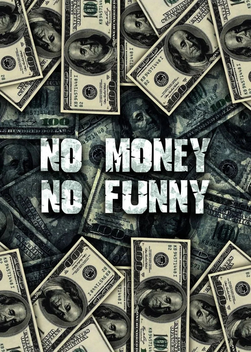 No Money No Funny Poster | Muurdecoratie voor motivatie | Wanddecoratie kunst | Posters voor interieur