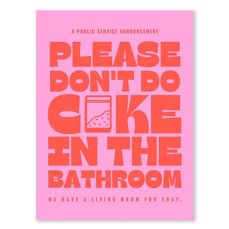 Please Don't Do Coke In The Bathroom #5 | Humoristische Wanddecoratie | Grappige Muurdecoratie | Posters Voor Badkamer