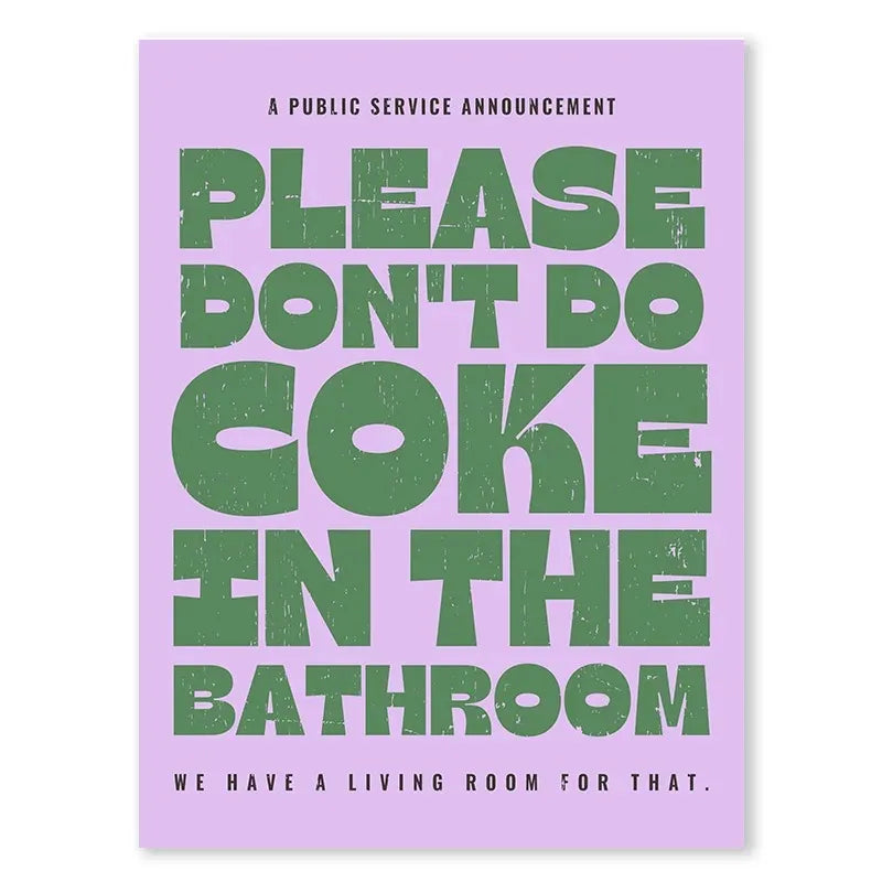 Please Don't Do Coke In The Bathroom | Humoristische Muurdecoratie | Wanddecoratie | Posters & Kunst