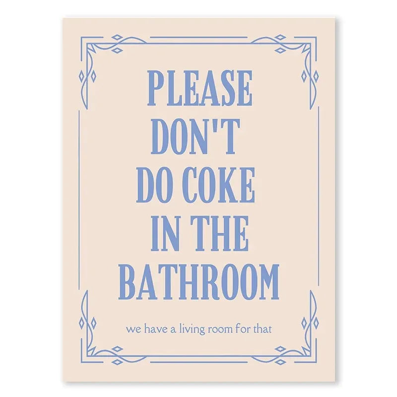 Please Don't Do Coke In The Bathroom #3 | Humoristische Wanddecoratie | Grappige Muurdecoratie | Poster