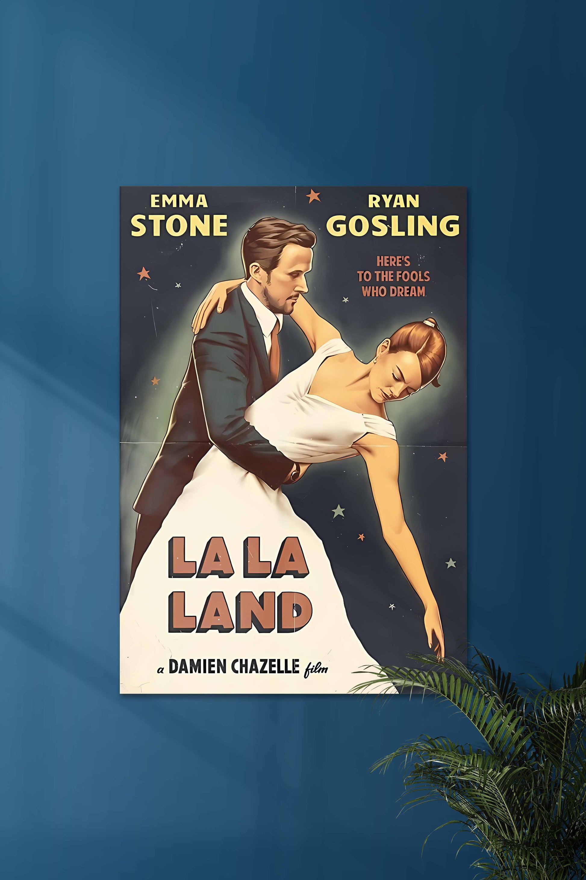 HERE'S TO THE FOOLS WHO DREAM | LA LA LAND Muurdecoratie | Poster | Filmposters | Wanddecoratie